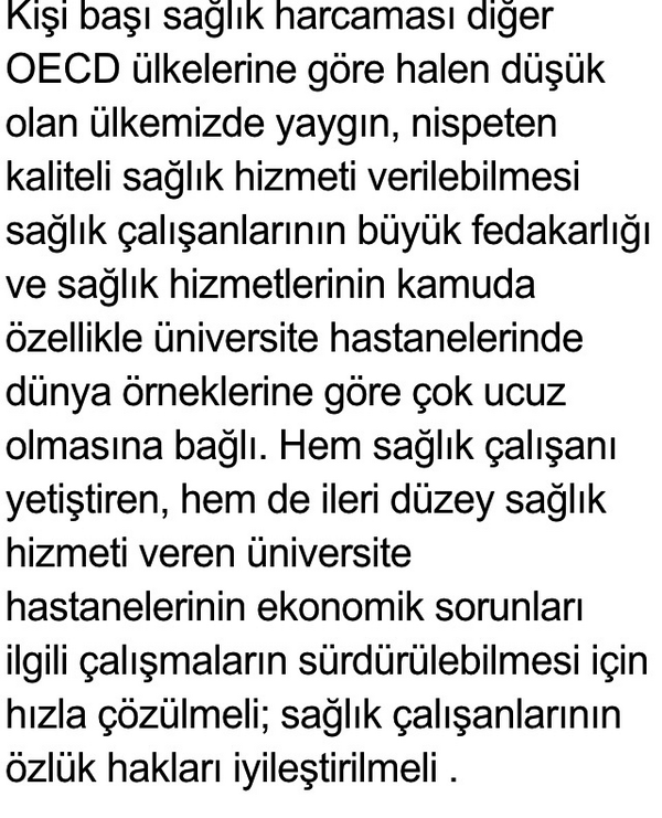 Kişi başı sağlık harcaması düşük olan ülkemizde  "yaygın, başarılı sağlık hizmeti" nasıl sağlanıyor?