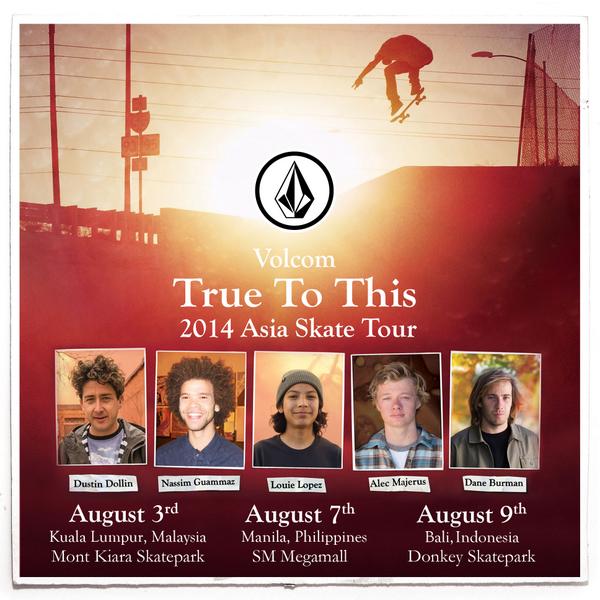 The Volcom True To This Asia Skate Tour is coming your way August 3-9th in #Malaysia, #Philippines and #Indonesia!