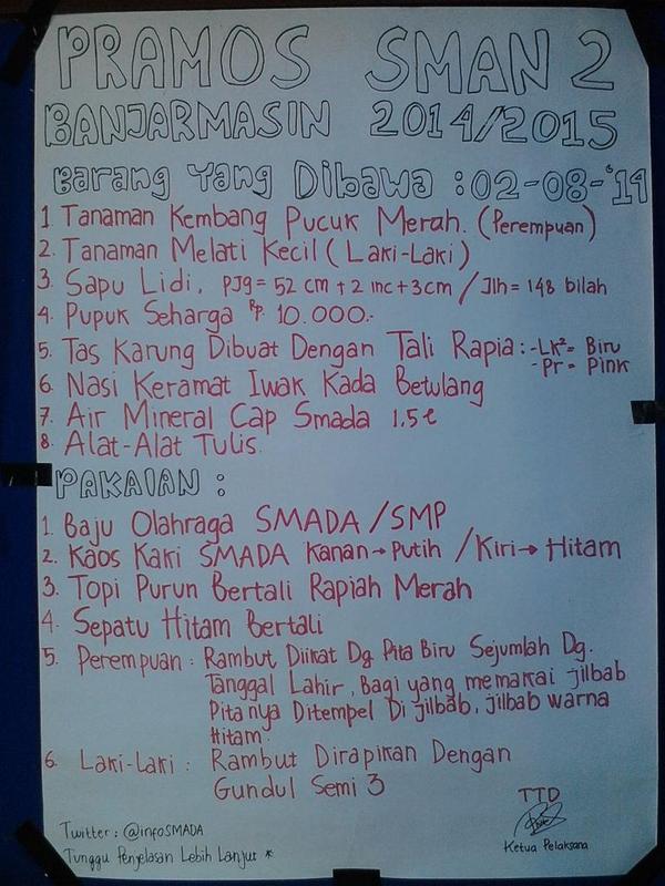 Utk prlengkapan yang dibawa saat pramos tgl 2 Agustus 2014, dapat dilihat di mading SMAN 2 Banjarmasin. <a href="/infoSMADA/">SMAN 2 Banjarmasin</a>