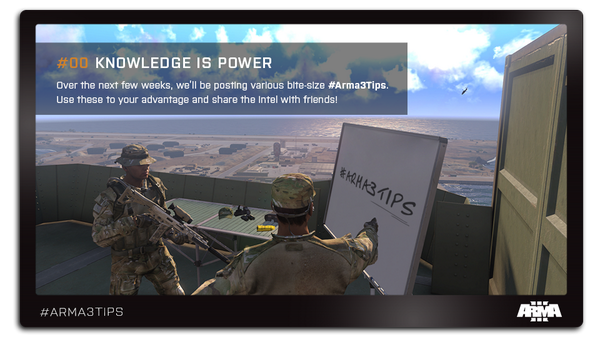 ArmaPlatform's tweet photo. Knowledge Is Power! Over the next few weeks, we'll share various bite-size #Arma3Tips. Do you have any? Let us know! http://t.co/e23NV2SjBO
