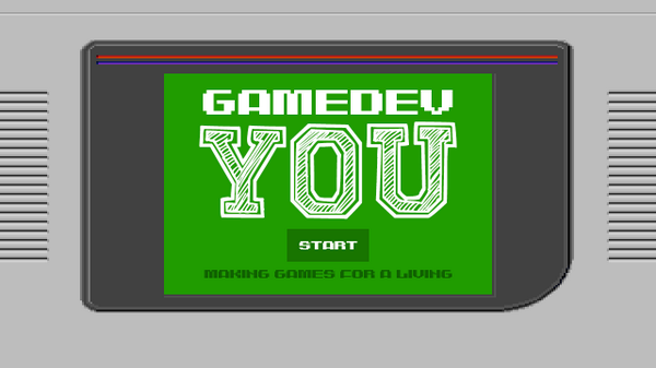 gamedevyou's tweet image. Gamedev YOU: Start making games for a living. 
gamedevyou.com coming soon from @McFunkypants