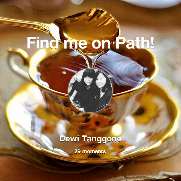 Dewitanggono's tweet photo. I've shared 29 memories with my friends on #Path - see them now at http://t.co/jbLsKEvc2T! #thepersonalnetwork http://t.co/1cqp6roi8c