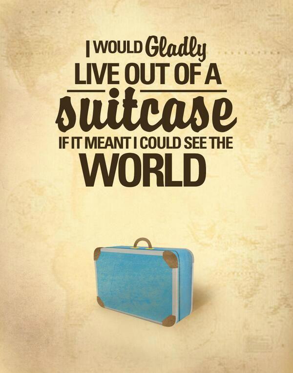 TransatTravePTB's tweet photo. "I would gladly live out of a suitcase if it meant I could see the world" #quoteoftheday #travel #adventure #ptbo http://t.co/zwR0C3Gb2u