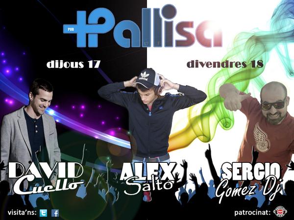 PubPallisa's tweet photo. La millor música sona a +Pallisa 
Dijous17 @davidcuello i Alex Salto!!!
Divendres18 Alex Salto i @_SergioDj_
#pallitv http://t.co/hpgvkUecuN