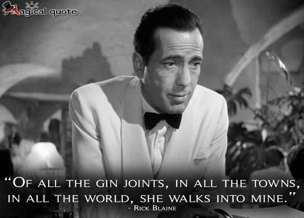 Magicalquote On Twitter: "#Casablanca #Rickblaine: Of All... #Movie #Moviequotes #Quote #Quotes #Humphreybogart #Drama Http://T.co/Eftxqpudv4 Http://T.co/Deit7Cetyz" / Twitter