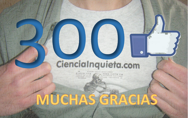 Hemos alcanzado los 300 seguidores en Facebook! Muchas gracias a todos facebook.com/CienciaInquiet…