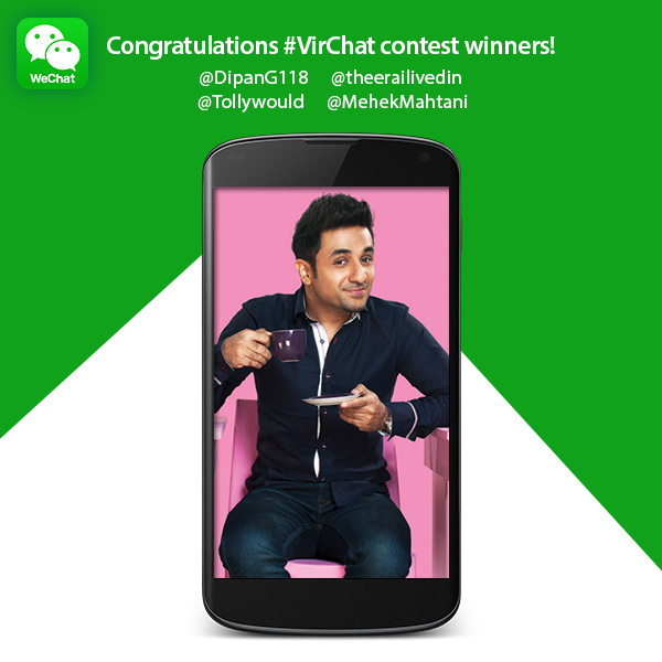 WeChatIndia's tweet photo. Congratulations @DipanG118, @theerailivedin, @Tollywould and @MehekMahtani... the top-4 winners of #VirChat contest! http://t.co/VG3iSBO8sy