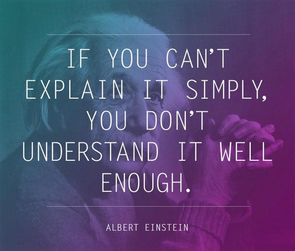 mafresh's tweet photo. Bewahrheitet sich immer wieder und auch im #eLearning entscheidend. #Simplify Zitat von Einstein. http://t.co/0nj9Ctunrx