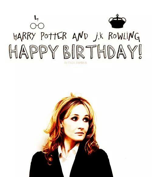 Happy Birthday J.K. Rowling & Harry Potter!!!   Thanks for all the Magic!..Thanks for all this time!! ..ALWAYS 