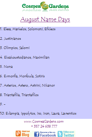 CosmeaGardens's tweet image. Happy #August everyone!  Check out the first 10 upcoming #NameDays for this month. #flowersmakegreatgifts