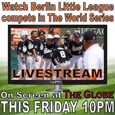 GlobeBerlinMD's tweet photo. Watch @BerlinLLB play in The World Series LIVE tonight at The Globe! http://t.co/w9Spt7C4KC