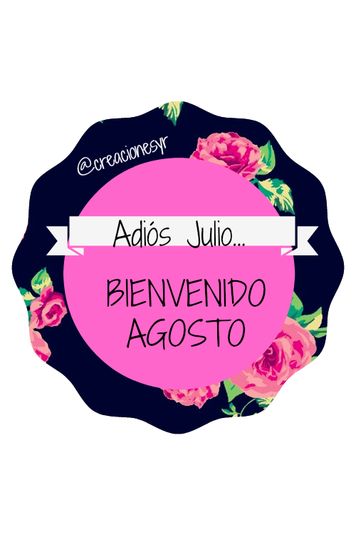 Yurmiii's tweet image. Bienvenido mes de Agosto #Creacionesyr