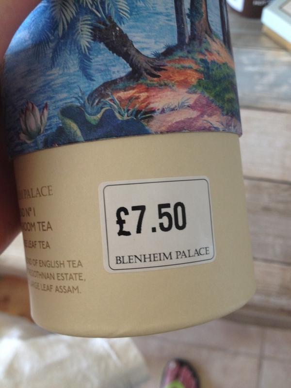 TheRoseWalker's tweet photo. £7.50 tea because it's Blenheim palace tea not just tea http://t.co/jFsYQuJXGF