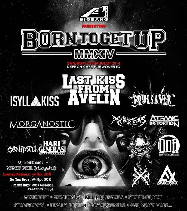 Kami akan turut meramaikan "Born To Get Up" | 16 Agustus 2014 @ Lapangan DeFron \m/