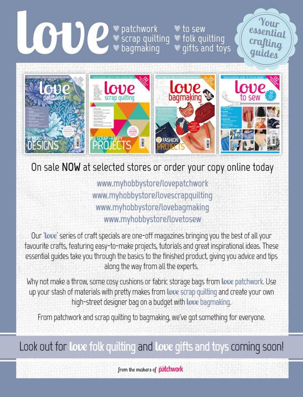 Make pretty inspirational homemade garments and gifts with our Love Series magazines, on sale now.