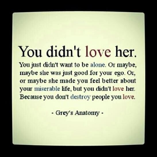 Life And Love Quotes You Didnt Love Her Bec You Dont Destroy The People U Love Http T Co O7lh23xvou Twitter