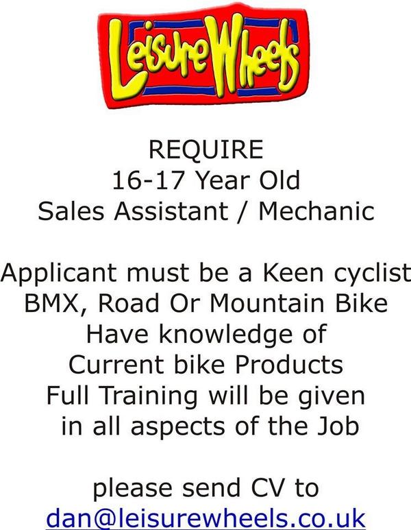 Full Time Sales Assistant / Mechanic Wanted 16-17 year old only , please see ad