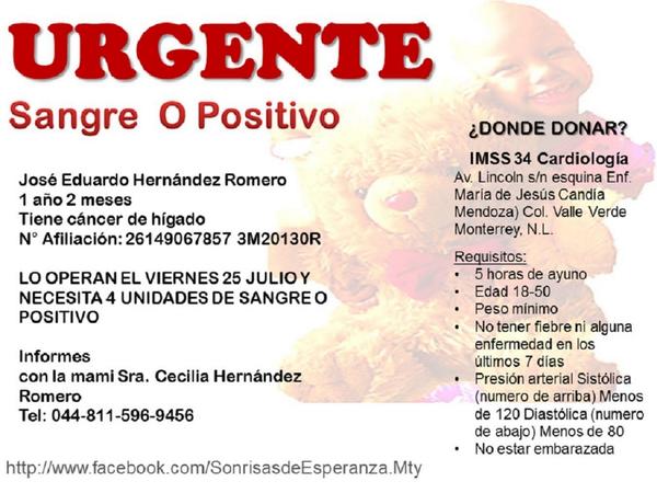 Pau_Chavez_T's tweet photo. @lilacortes URGE #SangreOpositivo José Eduardo Hdz Romero LoOperanViernes25 #IMSS25 #MTY Inf Cecilia 8115969456 http://t.co/FhuxOeRzR1