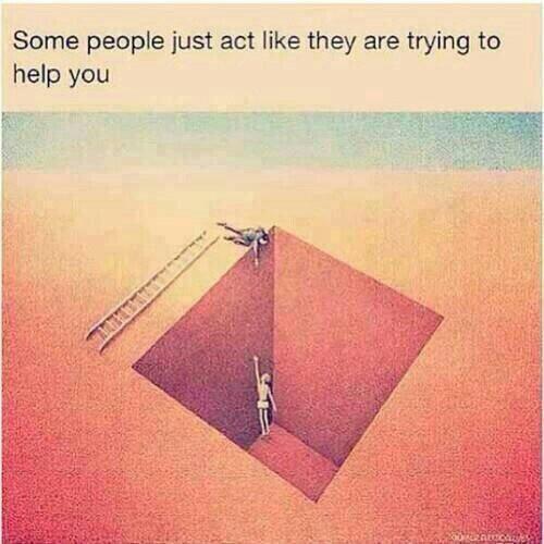 StumblerTop's tweet photo. Some people just act like they are trying to help you http://t.co/ZfaZe0AOjU