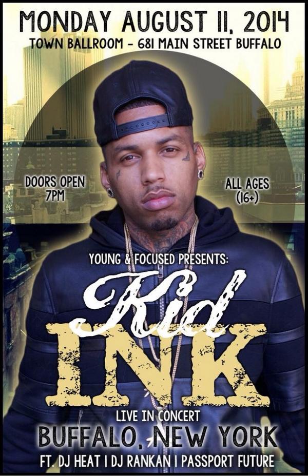 YAFSuccess's tweet image. YOUNG AND FOCUSED presents KID INK, August 11th Buffalo, New York. #YAF #YAFNATION