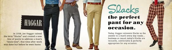HaggarCo's tweet image. Today&apos;s slacks are versatile, comfortable &amp;amp; perfectly appropriate for any occasion. Haven&apos;t you heard? #SlacksAreBack