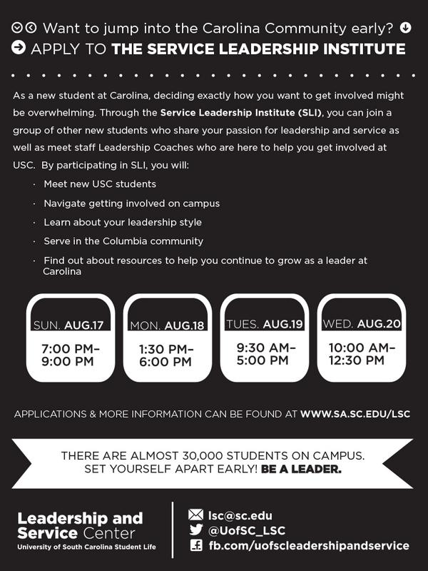 UofSC_LSC's tweet image. #UofSC18, want to jump into involvement, leadership &amp;amp; service early?  Apply for #SLI14!  sawebdev.wufoo.com/forms/service-…