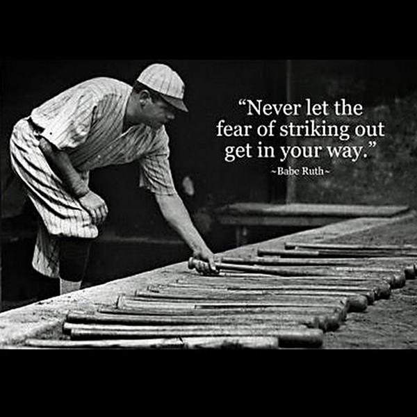 kyle_park's tweet photo. "Never let the fear of striking out get in your way" - Babe Ruth  #FaceYourFears http://t.co/lOsgdjYBh0