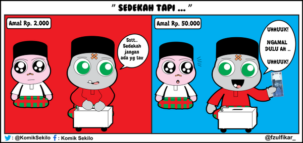 KomikSekilo's tweet photo. Berapapun nominalnya, sedekah harus ikhlas. Jangan kyk gini #KomikSekilo http://t.co/lqW6tHN61E