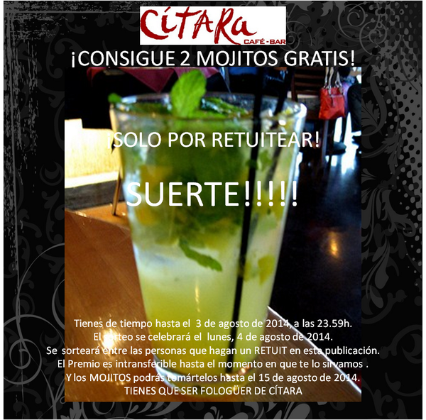 CITARACAFEBAR's tweet photo. ¡¡¡¡CONSIGUE GRATIS 2 MOJITOS EN #CÍTARA!!!!
SOLO POR RETUITEAR!

Suerte a tod@s!!! http://t.co/JXO13WeFMT