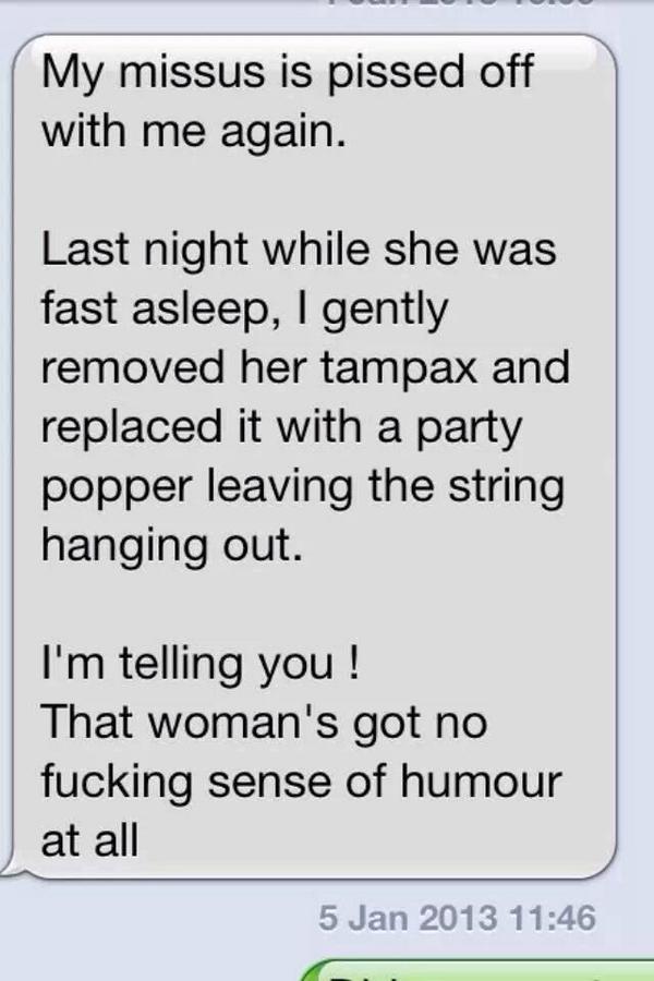 No sense of humour...