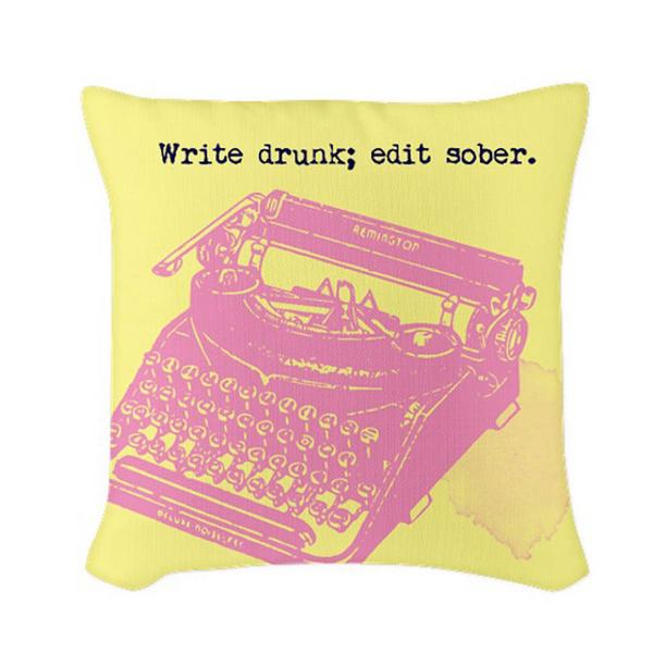OwnzaInc's tweet photo. " Write drunk edit sober " cushion http://t.co/UUMlehmgox via #ownza http://t.co/Zx9mzpwyri
