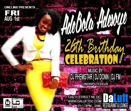 ONELINX's tweet photo. Special birthday celebration for Ms. Adebola August 1st @DaLuftDC 1242 H street NE DC @DjPhemstar @deejaydonn http://t.co/ULwecJ5jmn