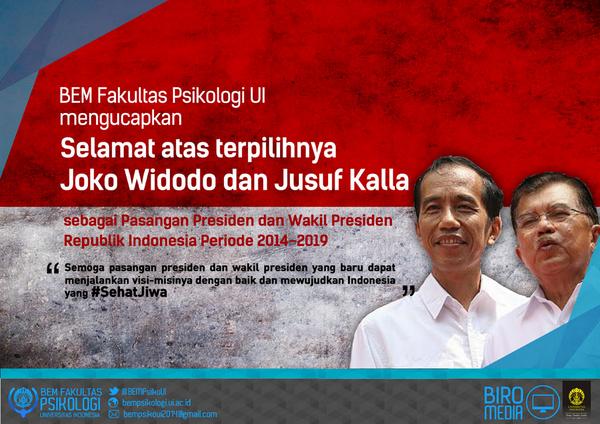 BEM F.Psi UI mengucapkan selamat atas terpilihnya @jokowi_do2 dan <a href="/Pak_JK/">Jusuf Kalla</a> sbg pasangan Presiden&amp;Wapres RI terpilih :)