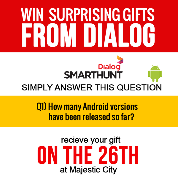 Answer this question and stand a chance to win Surprising gifts from dialog!