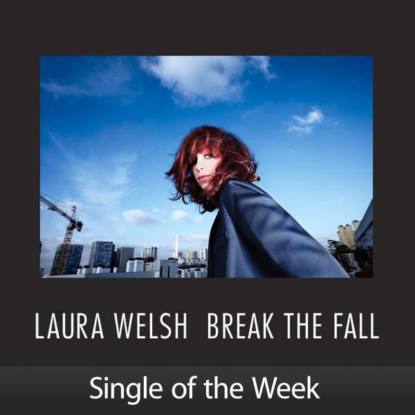 iTunesFSOW's tweet photo. Break the Fall by Laura Welsh @_laurawelsh is #SOTW on iTunes US http://t.co/kmRkqQhYNz #SOTW #iTunes #USAonly http://t.co/rT3LcvZm1Q
