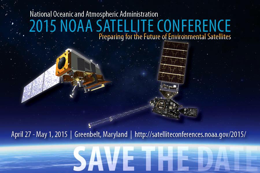 NOAA Satellites on Twitter "The NOAA Satellite Conference is 4/27/15