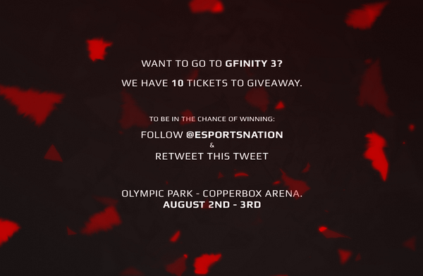 Want to attend @Gfinity's third event next weekend? We're giving away a batch of tickets! Follow and retweet to enter