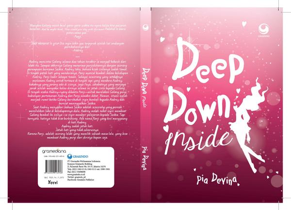 piadevina's tweet image. Ini cover dan blurb-nya. Bisa diburu di toko buku mulai bulan depan ;)
#DeepDownInside
#UpcomingNovel
Cc @grasindo_id