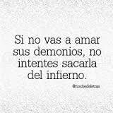 MariloCastroLa's tweet photo. Si no vas a amar sus demonios.. http://t.co/U9tajiJBC9