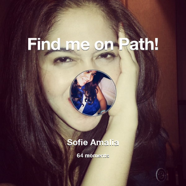Sofiekuw's tweet photo. I've shared 64 memories with my friends on #Path - see them now at http://t.co/HGez4nDPl1! #thepersonalnetwork http://t.co/yAL4gCtona