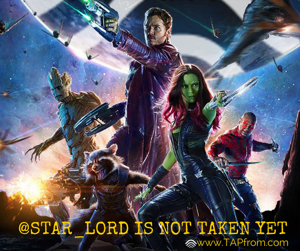 tapfrom's tweet image. Claim your username before all the good ones are gone at - tapfrom.com #TAPfrom #GuardiansOfTheGalaxy