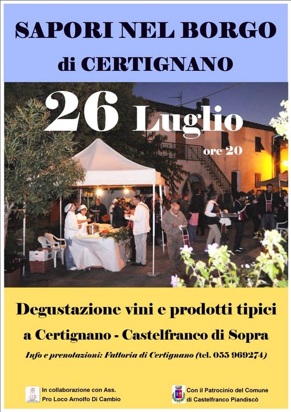 Per un sabato sera sereno non perdetevi Sapori nel Borgo, domani 26 luglio a Certignano...vi aspettiamo!