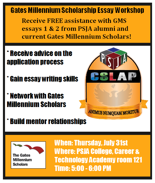 CSLAP will be hosting a Gates Millennium Scholarship essay workshop! The workshop will be led by #PSJA #GatesScholars