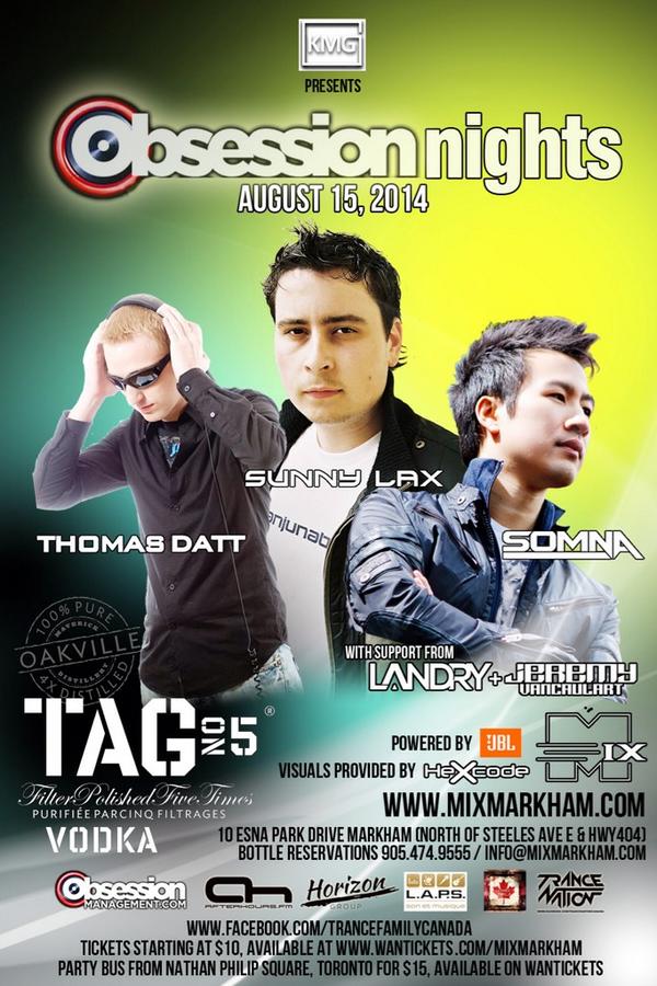 TranceFamCA's tweet photo. The Canadian Debut! OBSESSION NIGHTS @ThomasDatt @sunnylax @Somnamusic @obsessioncraig @KredoMG #TranceFamily http://t.co/R2YzhBSvbi