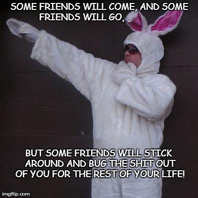 #theadventuresofassclown #friends #somefriendsareannoying