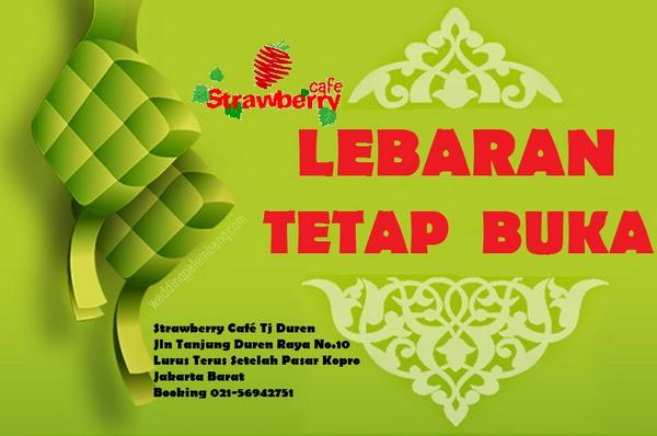 strawberrycafe's tweet photo. Bingung Cari Makan dan tempat Hangout waktu Lebaran? Strawberry Cafe "LEBARAN TETAP BUKA"  Buka Jam 12 Siang- 11malam http://t.co/GtWpYJEk9K