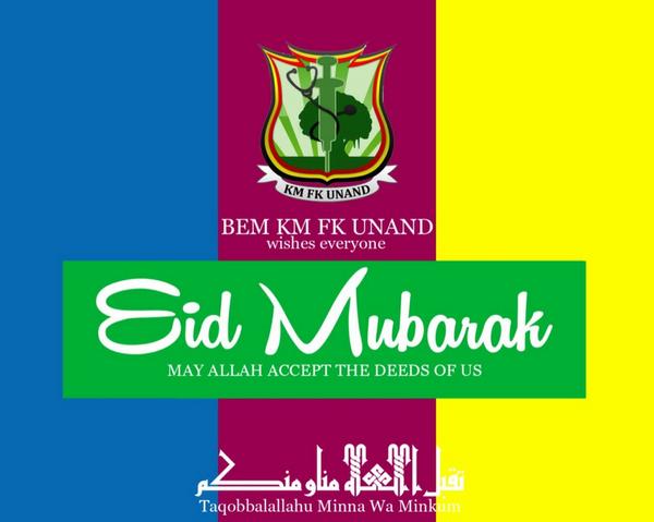 BEM KM FK UNAND Kabinet Prestatif Kolaboratif mengucapkan. Taqobballahu minna wa minkum, shiyamana wa shiyamakum
