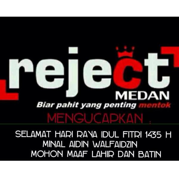 Mohon maaf lahir dan batin. Selamat hari raya idul fitri 1435 H. #rejectmedan