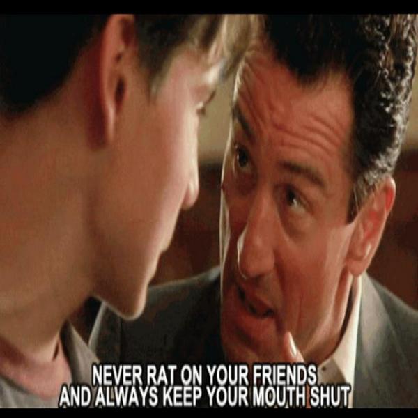 Never rat on your friends, and always keep your mouth shut.pic.twitter.com/...
