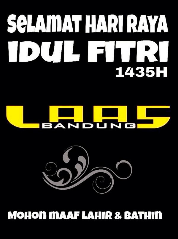 Keluarga besar LAAS BANDUNG mengucapkan Minal aidin walfaidzin mohon maaf lahir bathin 1435 H :)